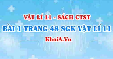 Bài 1 trang 48 SGK Vật lí 11 Chân trời sáng tạo